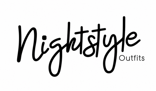 NightStyle Outfits